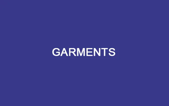 GARMENTS