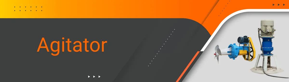 Agitator